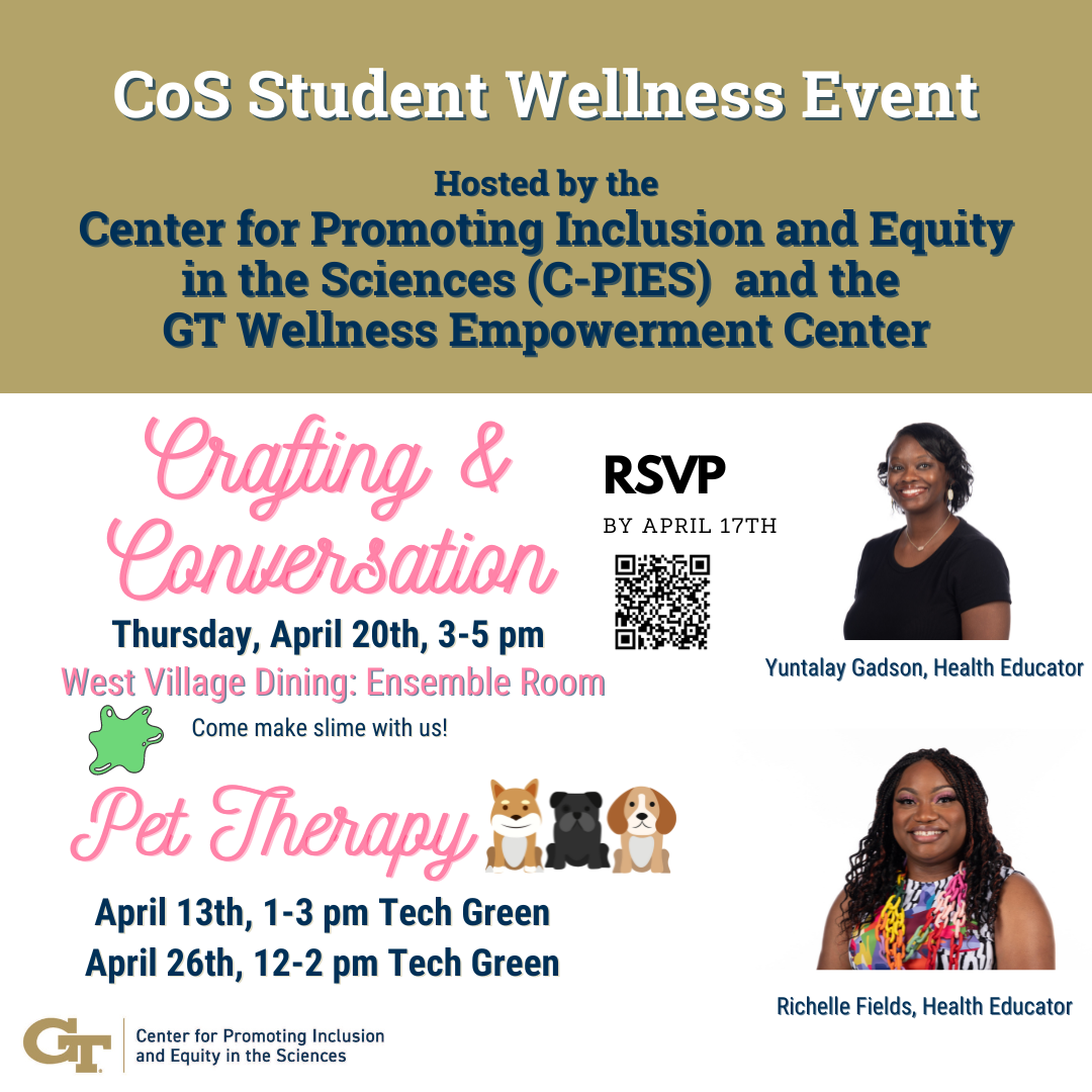 Join C-PIES for a student wellness event.
