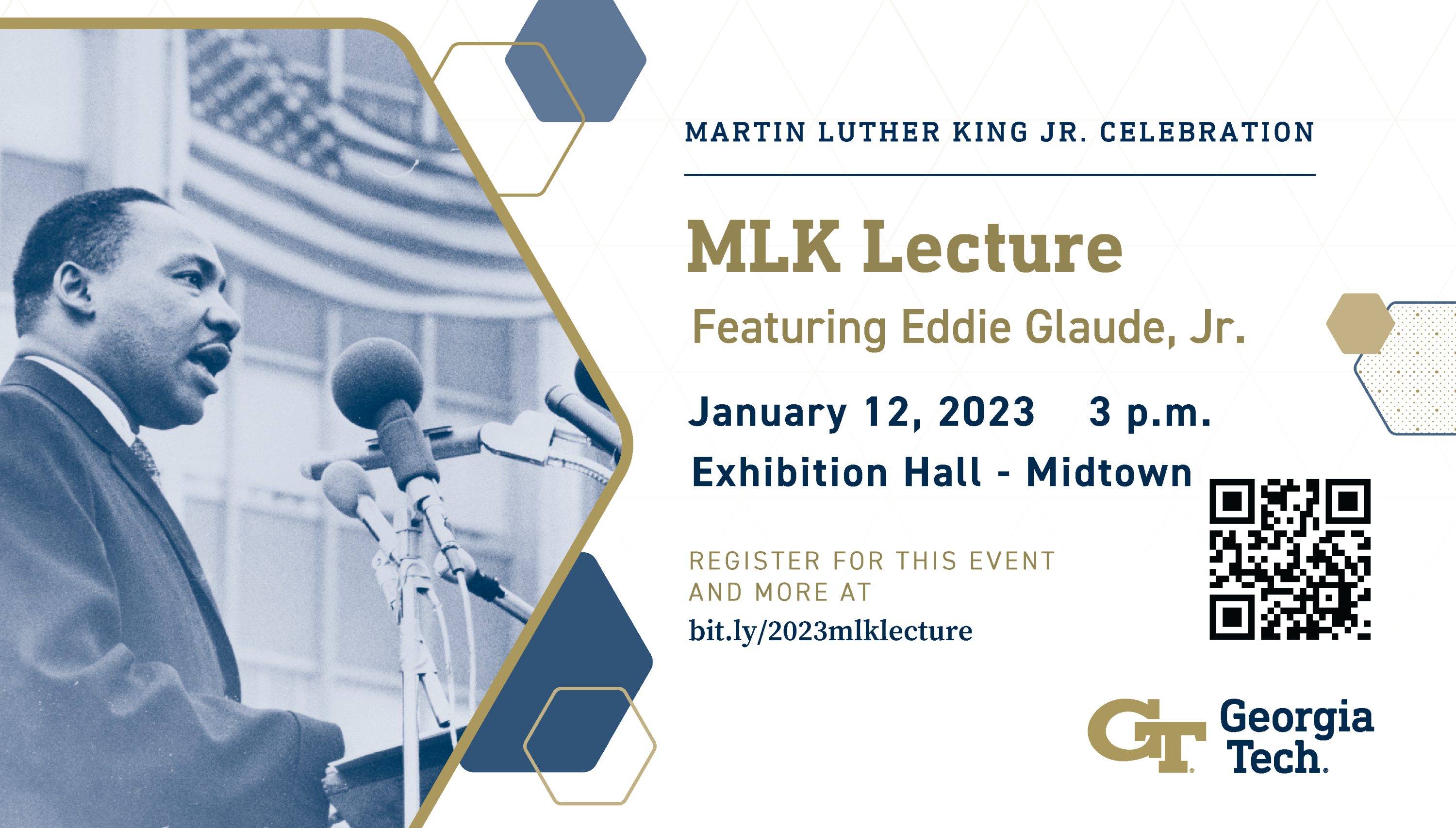 As part of Georgia Tech’s 2023 Martin Luther King Jr. Celebration, the 12th Annual MLK Lecture will be held on January 12, featuring Eddie Glaude Jr., Ph.D., James S. McDonnell Distinguished University Professor and chair of the department of African American Studies at Princeton University.